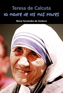 Books Frontpage Teresa de Calcuta. La madre de los más pobres
