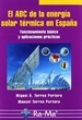 Front pageEl ABC de la energía solar térmica en España. Funcionamiento básico y aplicaciones prácticas