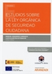 Front pageEstudios sobre la Ley Orgánica de Seguridad Ciudadana   (Papel + e-book)