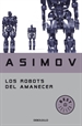 Front pageLos robots del amanecer (Serie de los robots 4)