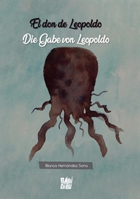 Books Frontpage El don de Leopoldo / Die Gabe von Leopoldo