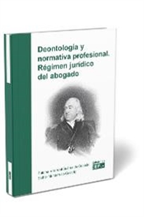 Books Frontpage Deontología y normativa profesional. Régimen jurídico del abogado