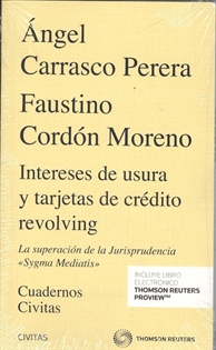 Books Frontpage Intereses de usura y tarjetas de crédito revolving. La superación de la Jurisprudencia "Sygma Mediatis" (Papel + e-book)