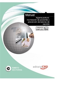 Books Frontpage Manual Higiene postural: movilización de pacientes y prevención de lesiones de espalda. Formación para el empleo
