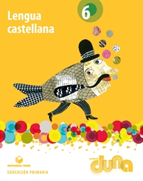 Books Frontpage Lengua castellana 6 - Proyecto Duna - libro