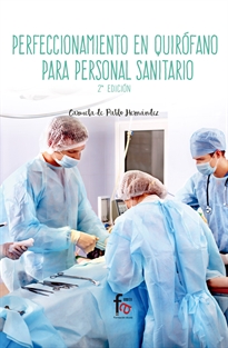 Books Frontpage Perfeccionamiento En Quirofano Para Personal Sanitario-2 Edicion