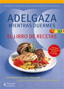 Books Frontpage Adelgaza mientras duermes. El libro de recetas