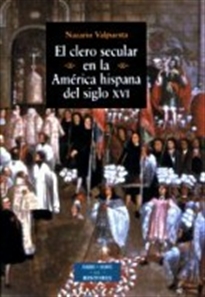 Books Frontpage El clero secular en la América hispana del siglo XVI