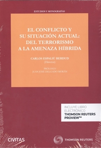 Books Frontpage El conflicto y su situación actual: Del terrorismo a la Amenaza Híbrida DUO (Papel + e-book)