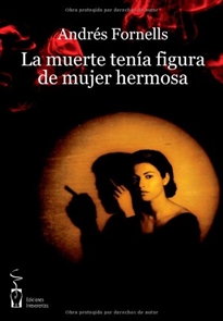 Books Frontpage La muerte tenía figura de mujer hermosa