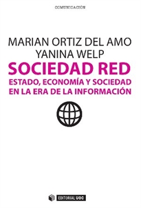 Books Frontpage Sociedad Red. Estado, economía y sociedad en la era de la Información