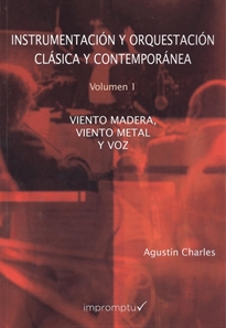 Books Frontpage Instrumentación y Orquestación Clásica y Contemporánea. 1. Viento madera, viento metal y voz