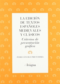 Books Frontpage La edición de textos españoles medievales y clásicos.