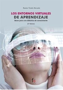 Books Frontpage Los Entornos Virtuales De Aprendizaje. Bases Para Una Didáctica Del Conocimiento. 2º Edición