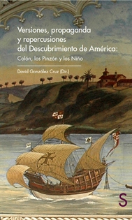 Books Frontpage Versiones, propaganda y repercusiones del descubrimiento de América: Colón, los Pinzón y los Niño