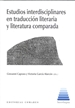 Front pageEstudios interdisciplinares en traducción literaria y literatura comparada