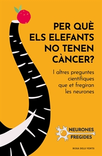 Books Frontpage Per què els elefants no tenen càncer?