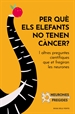 Front pagePer què els elefants no tenen càncer?