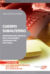 Books Frontpage Cuerpo Subalterno de la Administración General de la Comunidad Autónoma del País Vasco. Simulacros de Examen
