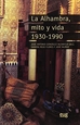 Front pageLa Alhambra, mito y vida 1930-1990