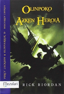 Books Frontpage Percy Jackson& Olinpiarrak. Olinpoko azken heroia