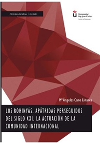 Books Frontpage Los rohinyás, apátridas perseguidos del siglo XXI. La actuación de la Comunidad internacional