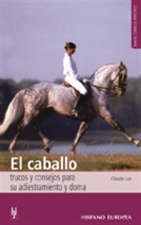 Books Frontpage El caballo. Trucos y consejos para su adiestramiento y doma