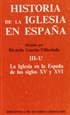 Front pageHistoria de la Iglesia en España. III/1: La Iglesia en la España de los siglos XV-XVI