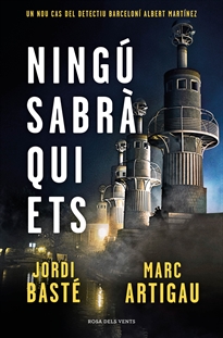 Books Frontpage Ningú sabrà qui ets (Detectiu Albert Martínez 3)