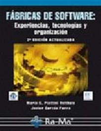 Books Frontpage Fábricas de Software: Experiencias, Tecnologías y Organización. 2ª Edición ampliada y actualizada