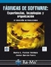 Front pageFábricas de Software: Experiencias, Tecnologías y Organización. 2ª Edición ampliada y actualizada