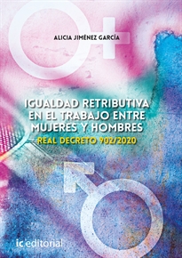 Books Frontpage Igualdad retributiva en el trabajo entre mujeres y hombres. Real Decreto 902/2020