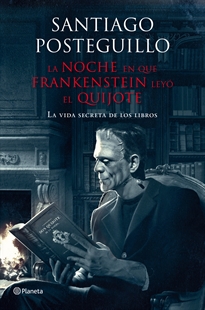 Books Frontpage La noche en que Frankenstein leyó el Quijote