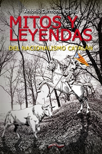 Books Frontpage Mitos y leyendas del nacionalismo catalán