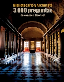 Books Frontpage Oposiciones a Bibliotecario y Archivista: 3.000 preguntas de examen tipo test