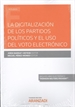 Front pageLa digitalización de los partidos políticos y el uso del voto electrónico (Papel + e-book)
