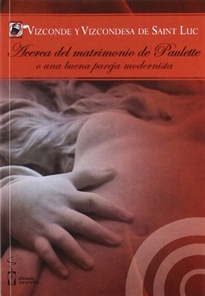 Books Frontpage Acerca del matrimonio de Paulette o Una buena pareja modernista