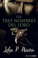 Front pageLos tres nombres del lobo