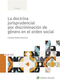 Books Frontpage La doctrina jurisprudencial por discriminación de género en el orden social