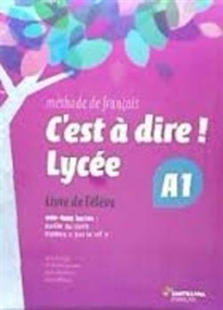 Books Frontpage C'Est A Dire Lycee A1 Eleve + Dvd