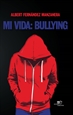 Front pageMi vida: Bullying