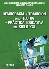 Books Frontpage Democracia y tradición en la teoría y práctica educativa del siglo XXI