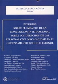 Books Frontpage Estudios sobre el impacto de la convención internacional sobre los derechos de las personas con discapacidad en el ordenamiento jurídico español