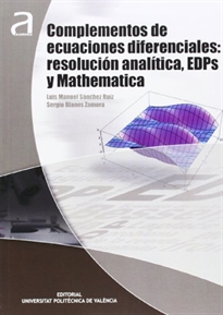 Books Frontpage Complementos de ecuaciones diferenciales: resolución analítica, EDPs y mathematica