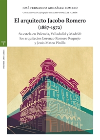 Books Frontpage El arquitecto Jacobo Romero (1887-1972)