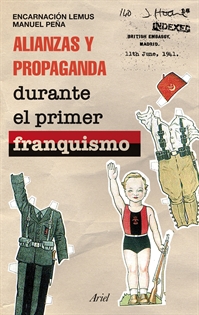 Books Frontpage Alianzas y propaganda durante el primer franquismo
