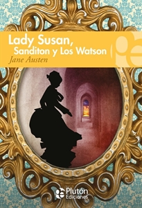 Books Frontpage Lady Susan, Los Watson y Sanditon