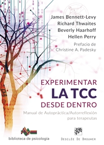 Books Frontpage Experimentar la TCC desde dentro. Manual de Autopráctica/Autorreflexión para terapeutas