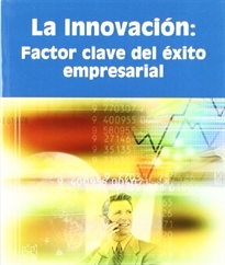 Books Frontpage La Innovación: Factor clave del éxito empresarial