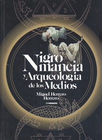 Books Frontpage Nigromancia y arqueología de los medios